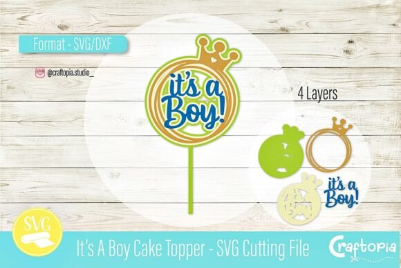 It's a Boy Cake Topper: 3D SVG for Baby Crafts