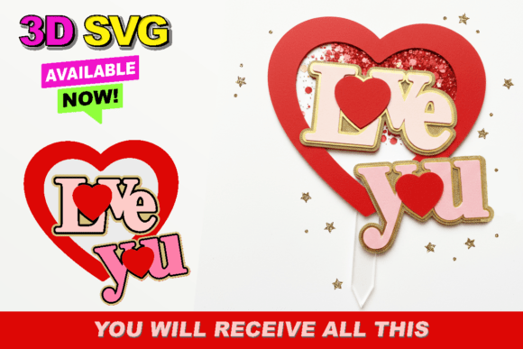 Love You Cake Topper 3D SVG for Valentine S Day